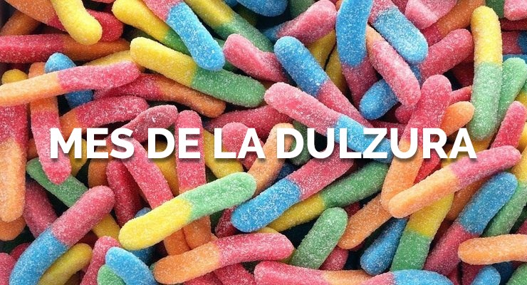 Mes de la dulzura