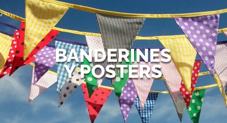 Banderines y Posters