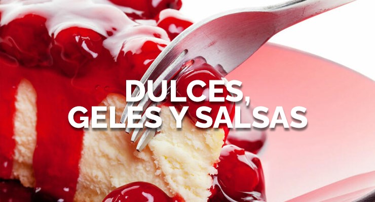 Dulces, geles y salsas